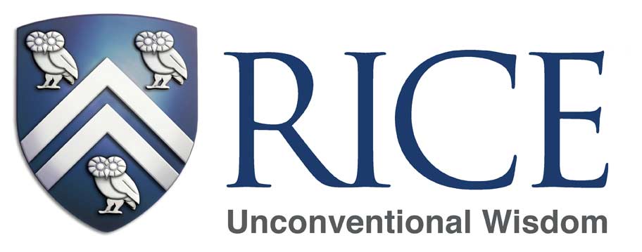  
Rice is a community of curious thinkers, passionate dreamers and energetic doers
 who believe that improving the world demands more than bold thought and brave action. It takes unconventional wisdom. 
